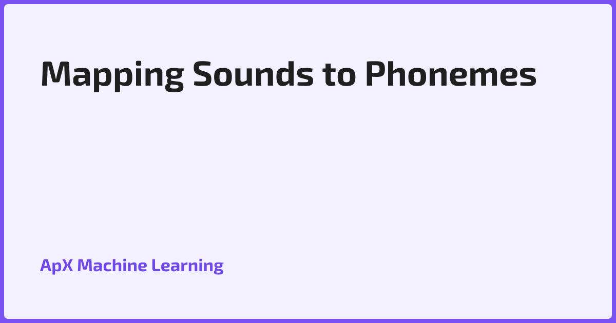 Mapping Sounds to Phonemes