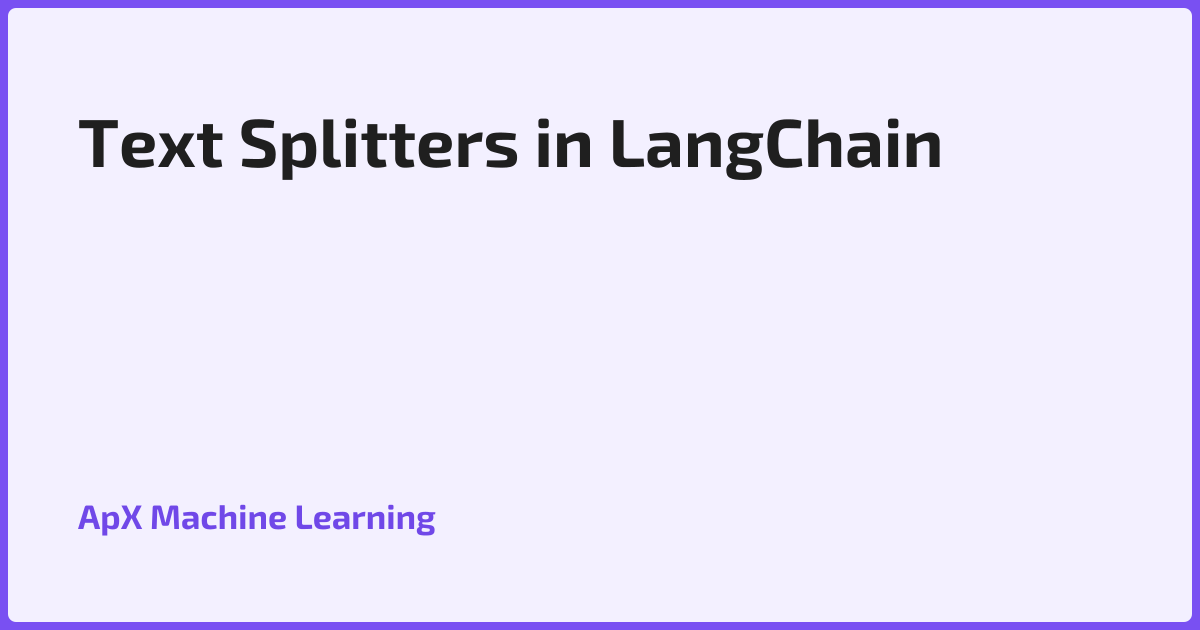 Text Splitters in LangChain